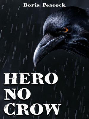 cover image of Hero No Crow